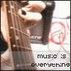 Music = Everything