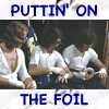 Puttin` On the Foil
